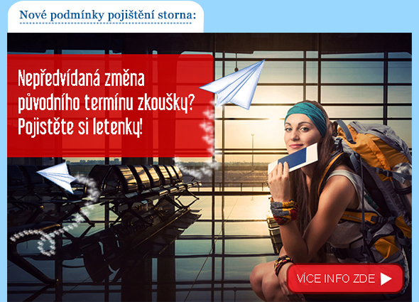 Rozšíření důvodů na storno letenky - pojištění UNION Rozšíření důvodů na storno letenky - pojištění UNION