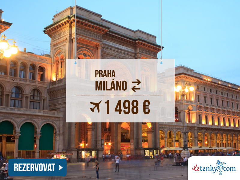 Zpáteční letenka Praha – Miláno od 1 498 Kč